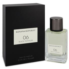 Banana republic 06 black platinum by Banana republic 2.5 oz Eau De Parfum Spray (Unisex) for Unisex