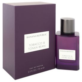 Banana republic tobacco & tonka bean by Banana republic 2.5 oz Eau De Parfum Spray (Unisex) for Unisex