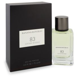 Banana republick 83 leather reserve by Banana republic 2.5 oz Eau De Parfum Spray (Unisex) for Unisex