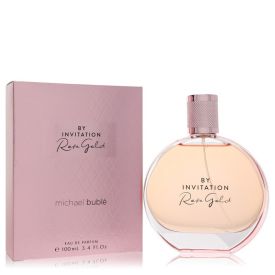 By invitation rose gold by Michael buble 3.4 oz Eau De Parfum Spray for Women