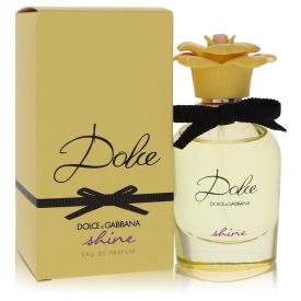 Dolce shine by Dolce & gabbana 1 oz Eau De Parfum Spray for Women