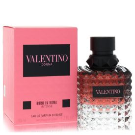 Valentino donna born in roma intense by Valentino 1.7 oz Eau De Parfum Intense Spray for Women