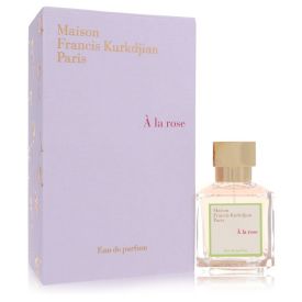 A la rose by Maison francis kurkdjian 2.4 oz Eau De Parfum Spray for Women