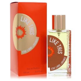 Like this by Etat libre d'orange 3.4 oz Eau De Parfum Spray for Women