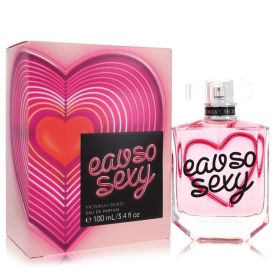 Victoria's secret eau so sexy by Victoria's secret 3.4 oz Eau De Parfum Spray for Women